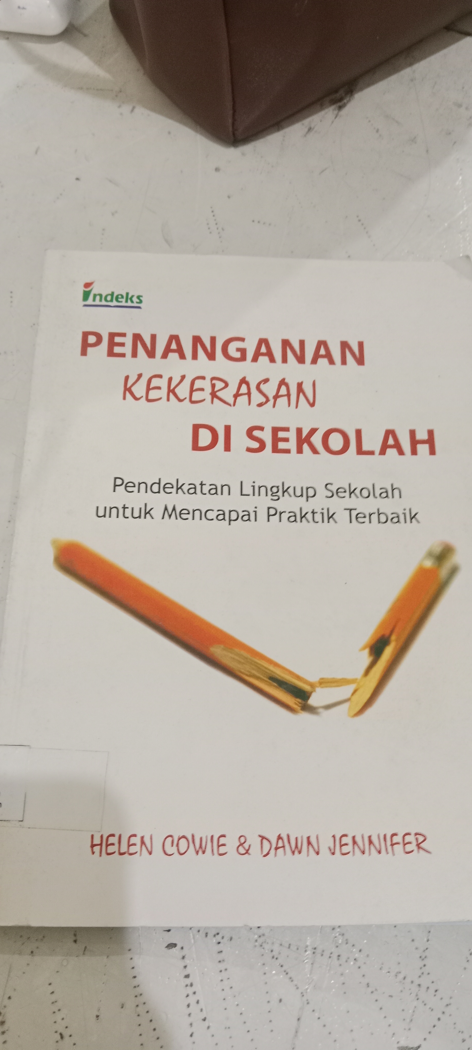 Kenangan kekerasan sekolah pendekatan lingkuup sekolah untuk mencapai praktik terbaik
