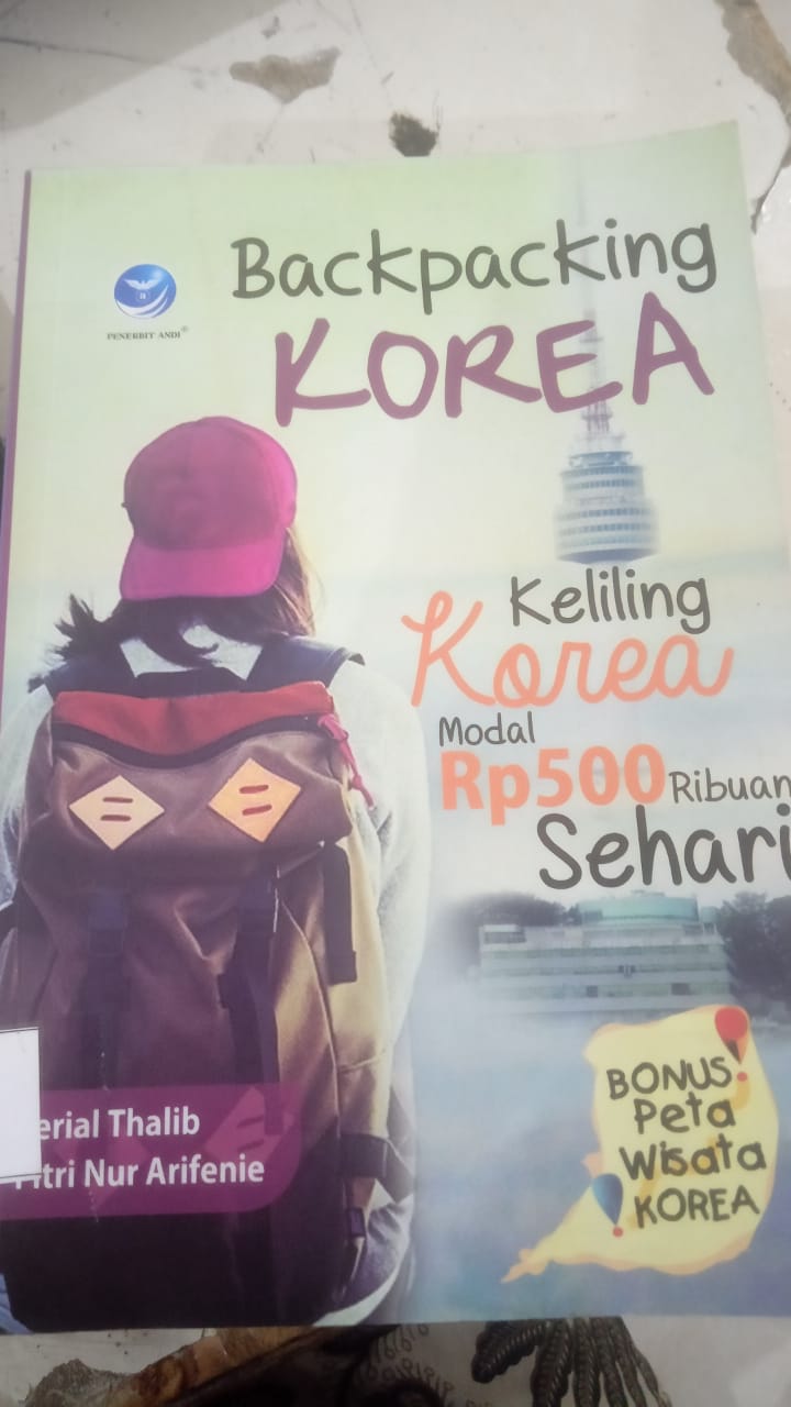 Backpacking Korea - Keliling Korea Modal Rp 500 Ribuan Sehari