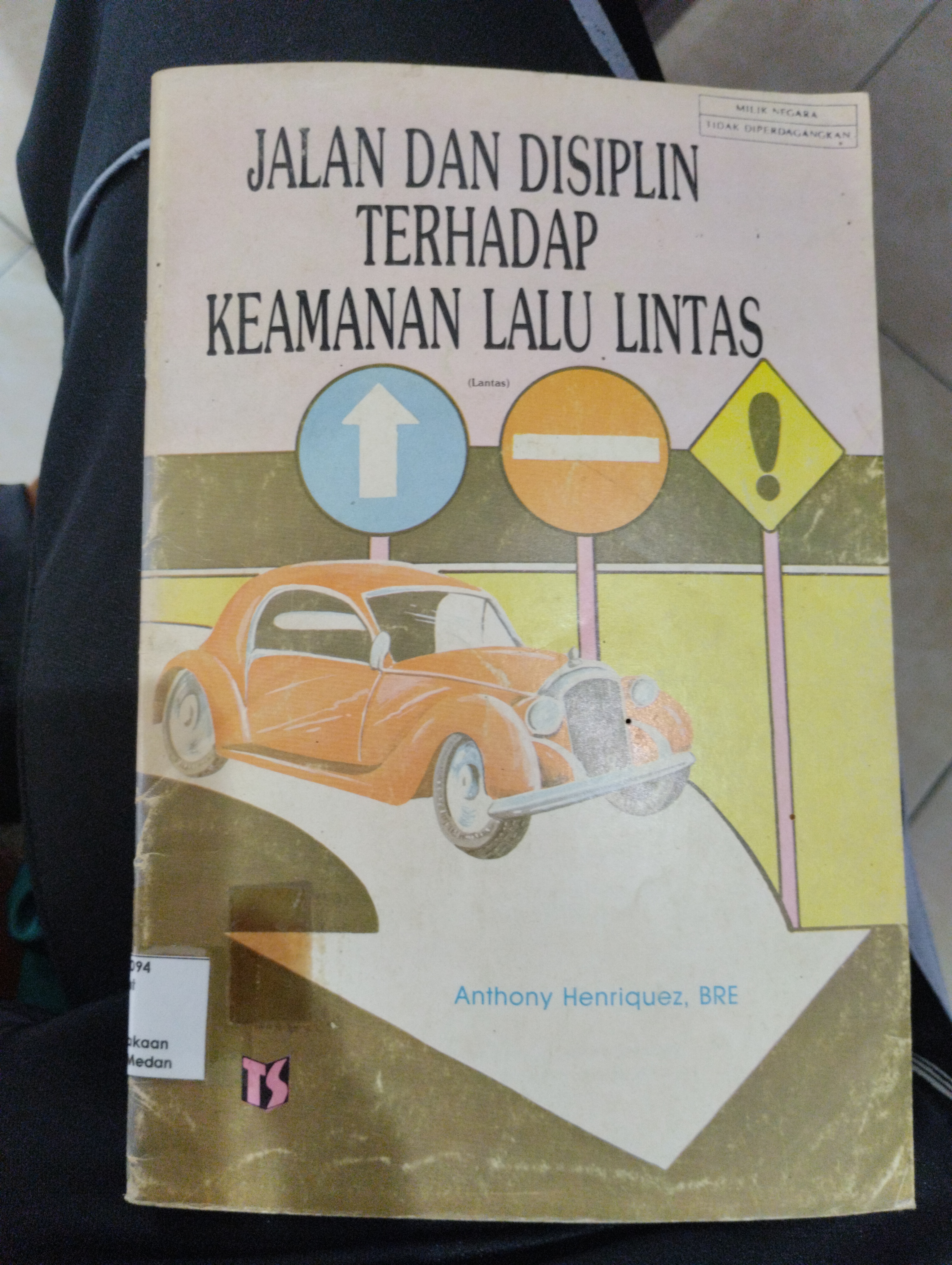 Jalan dan Disiplin Terhadap Keamanan Lalu Lintas 