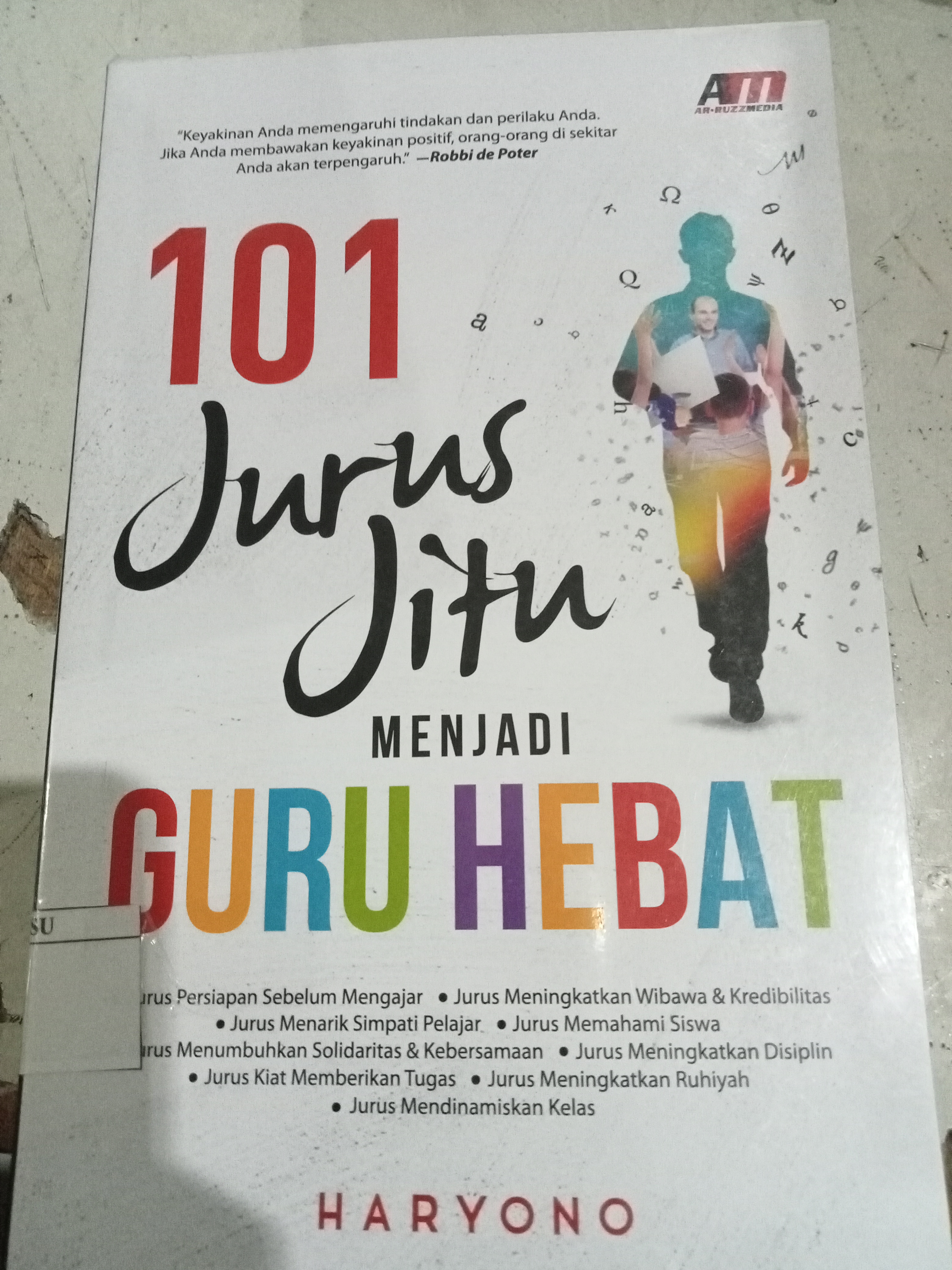 101 Jurus Jitu Menjadi Guru Hebat 