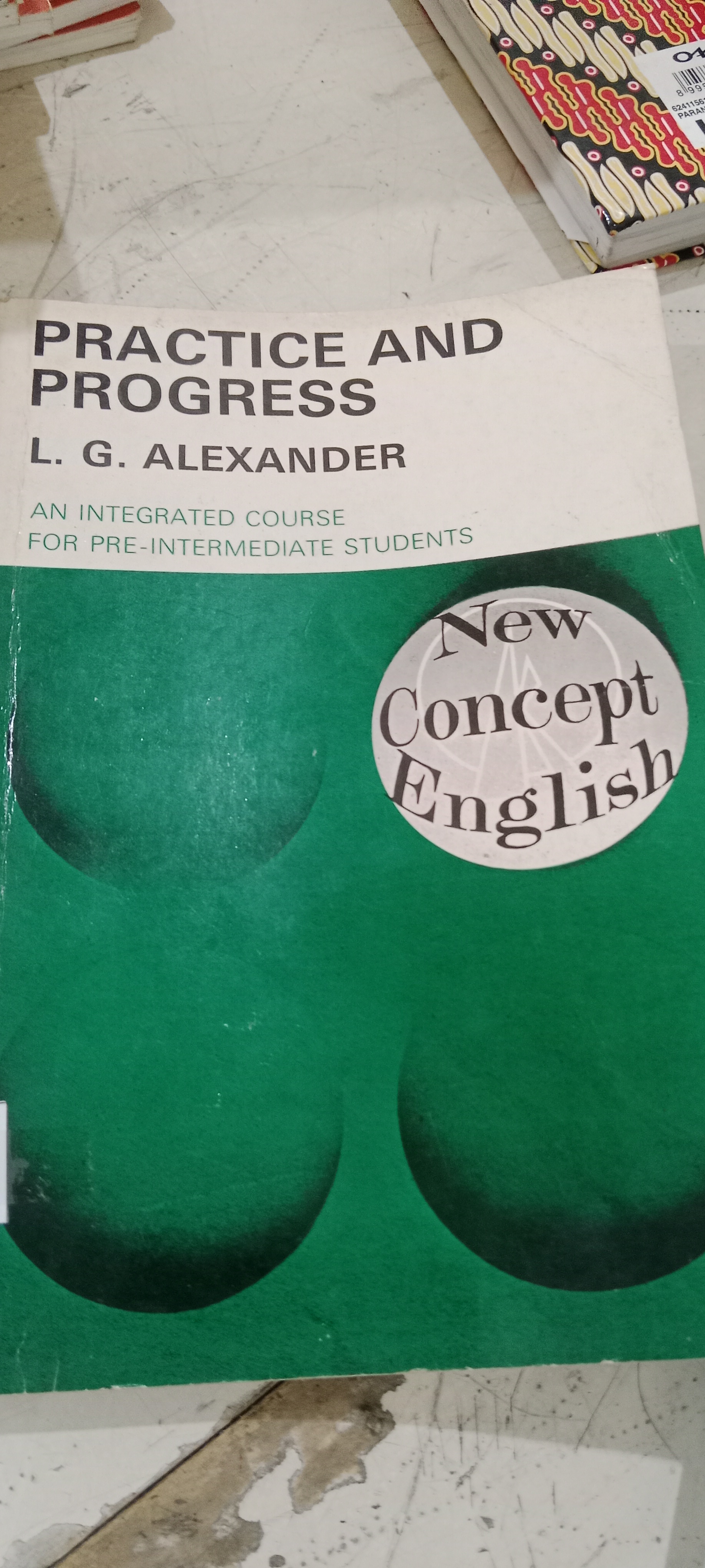 Practice and progress AN INTEGRATED  COURSE FIR PRE-INTERMEDIATE STUDENTS