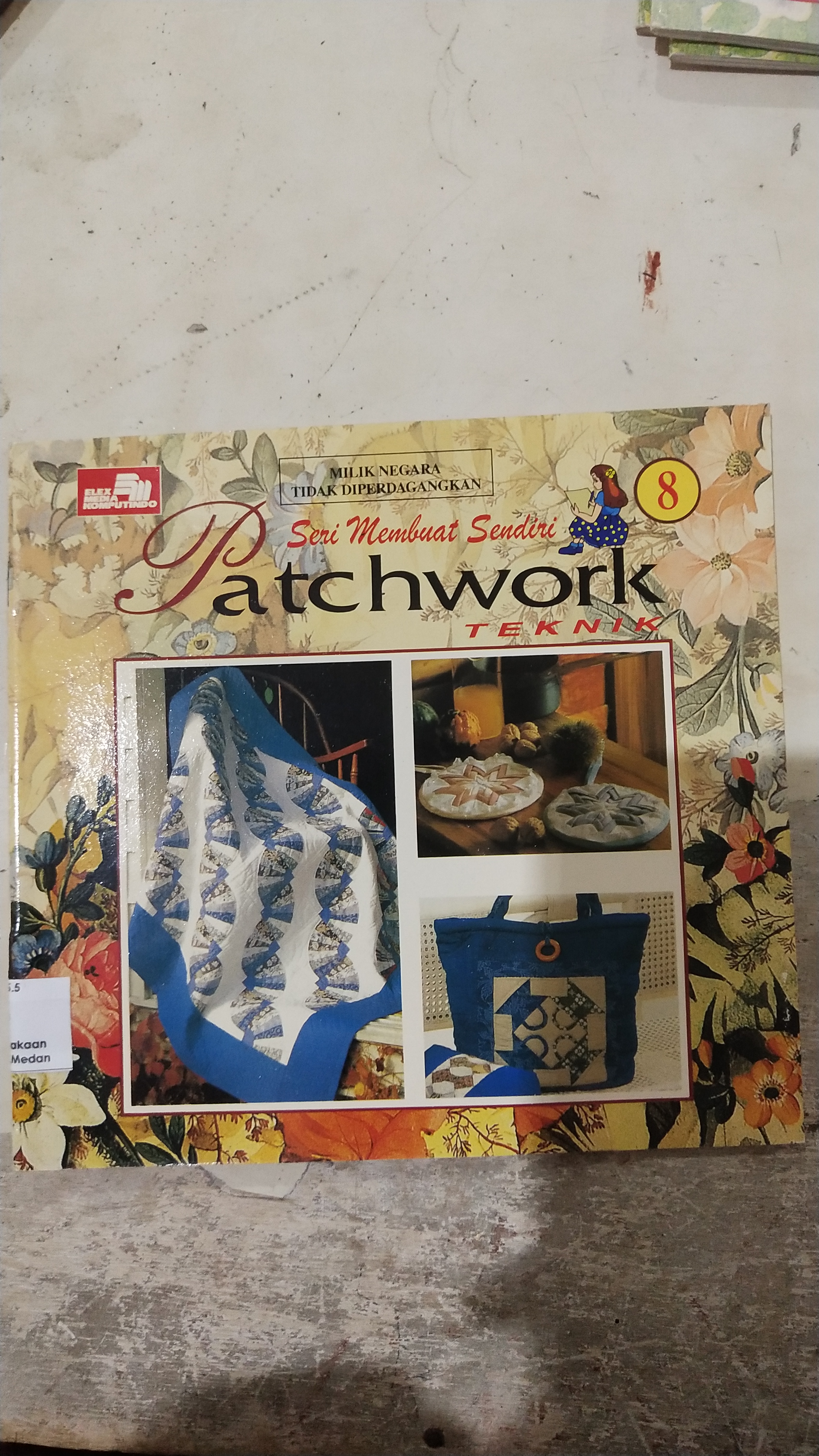 Seri Membuat Sendiri Patchwork Teknik jilid 8