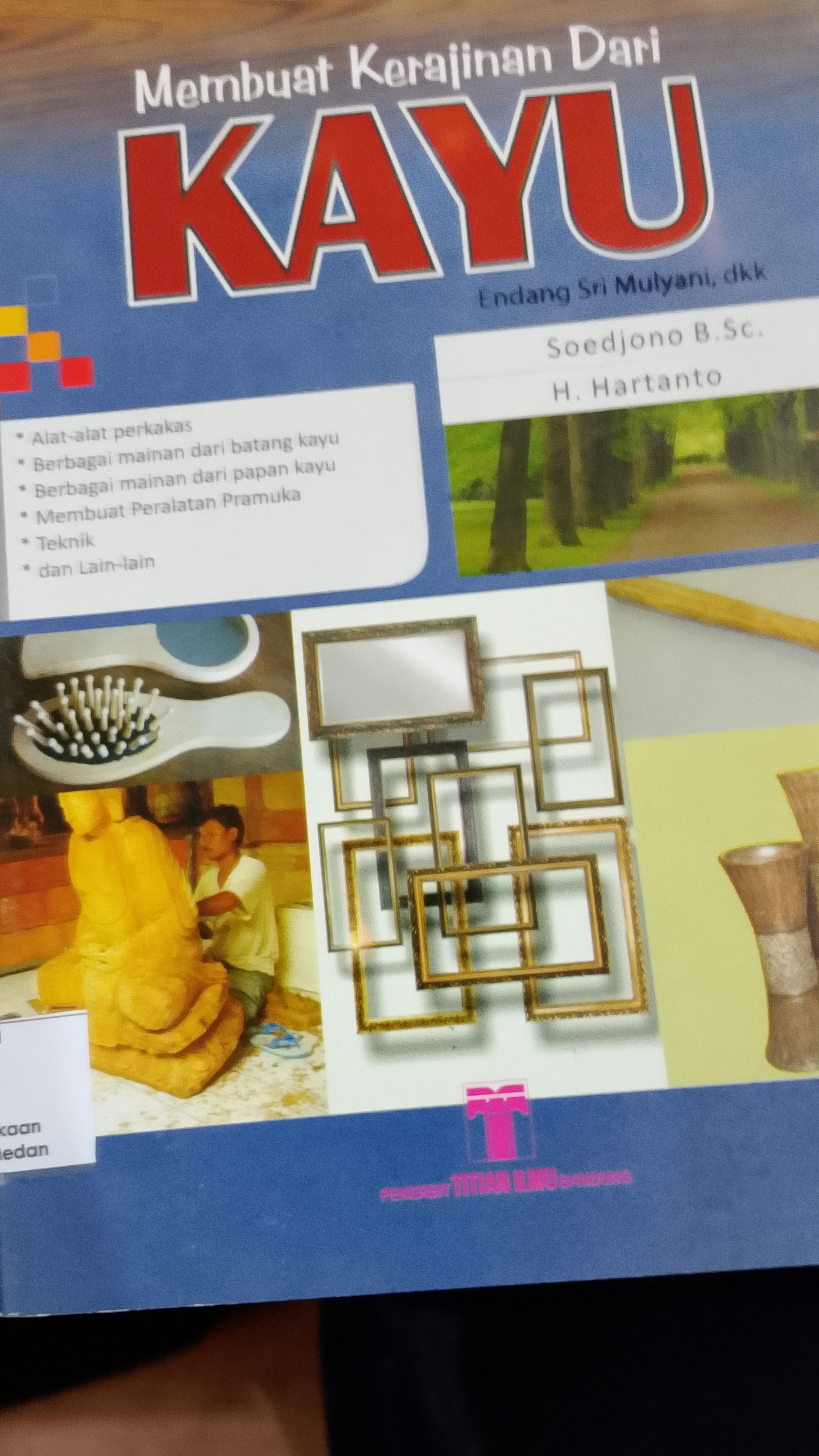 Membuat Kerajinan Kayu