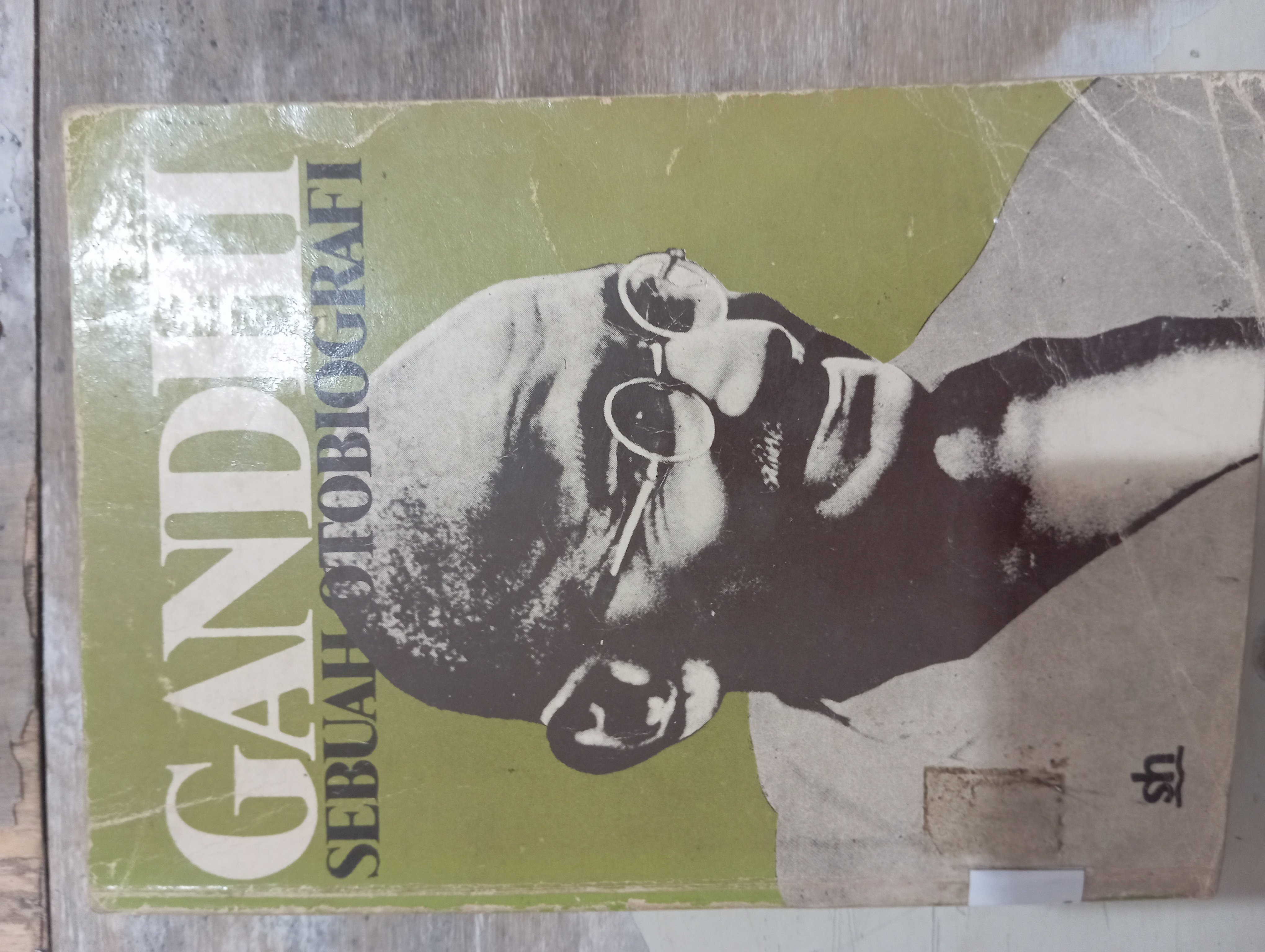 GANDHI SEBUAH OTOBIOGRAFI