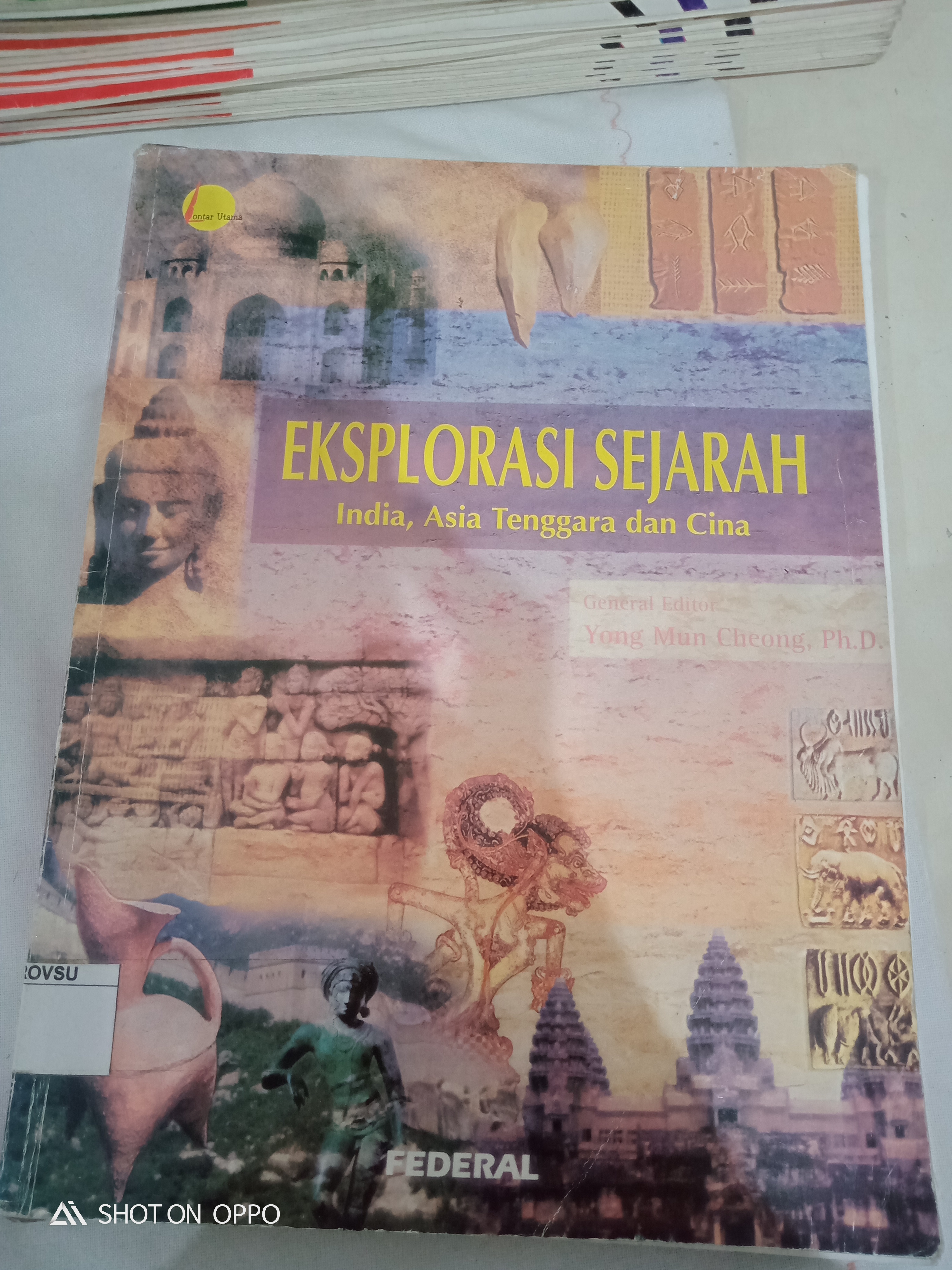 EKSPLORASI SEJARAH India, Adia Tenggara dan Cina
