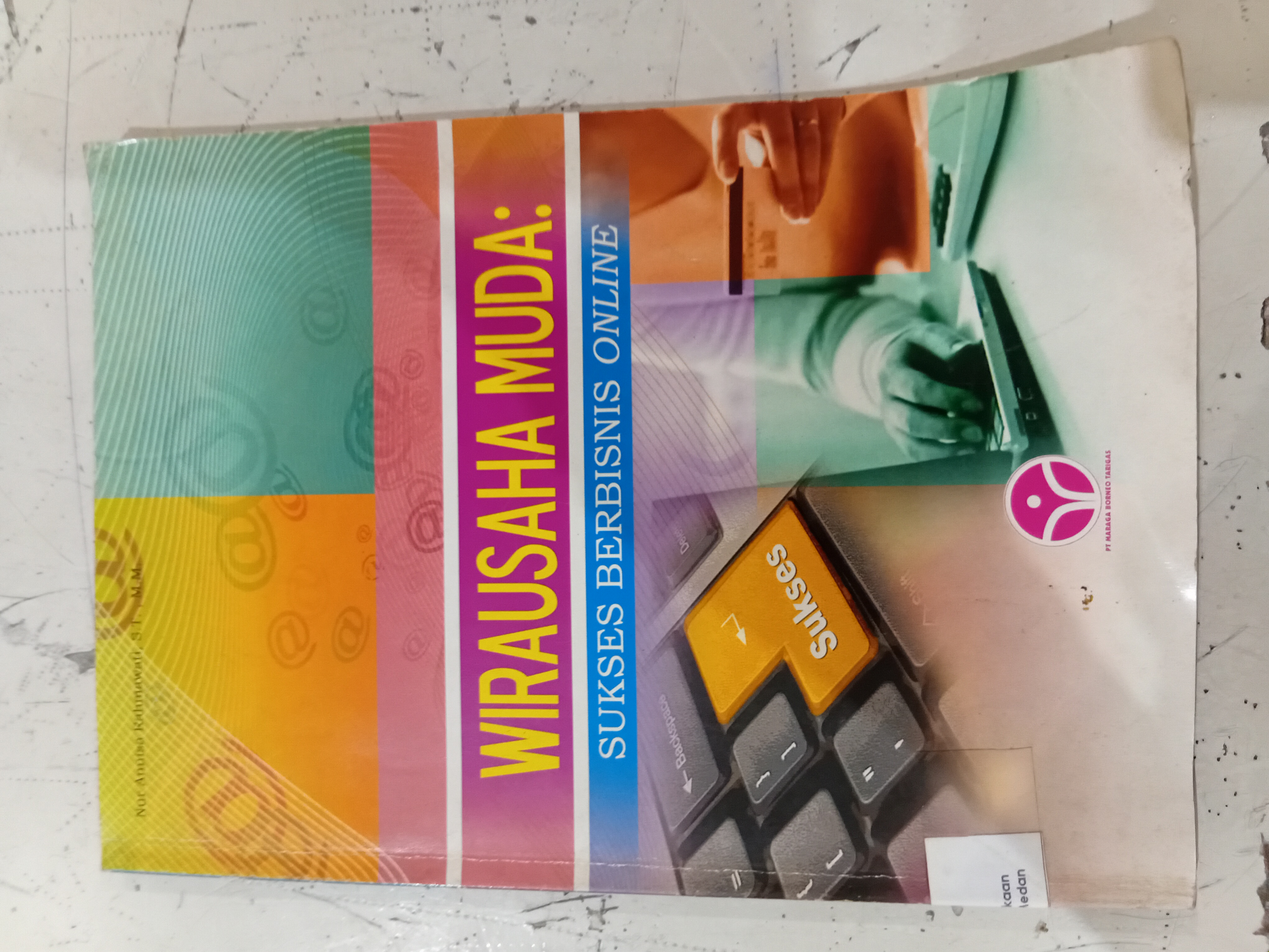 Wirausaha muda: sukses berbisnis online