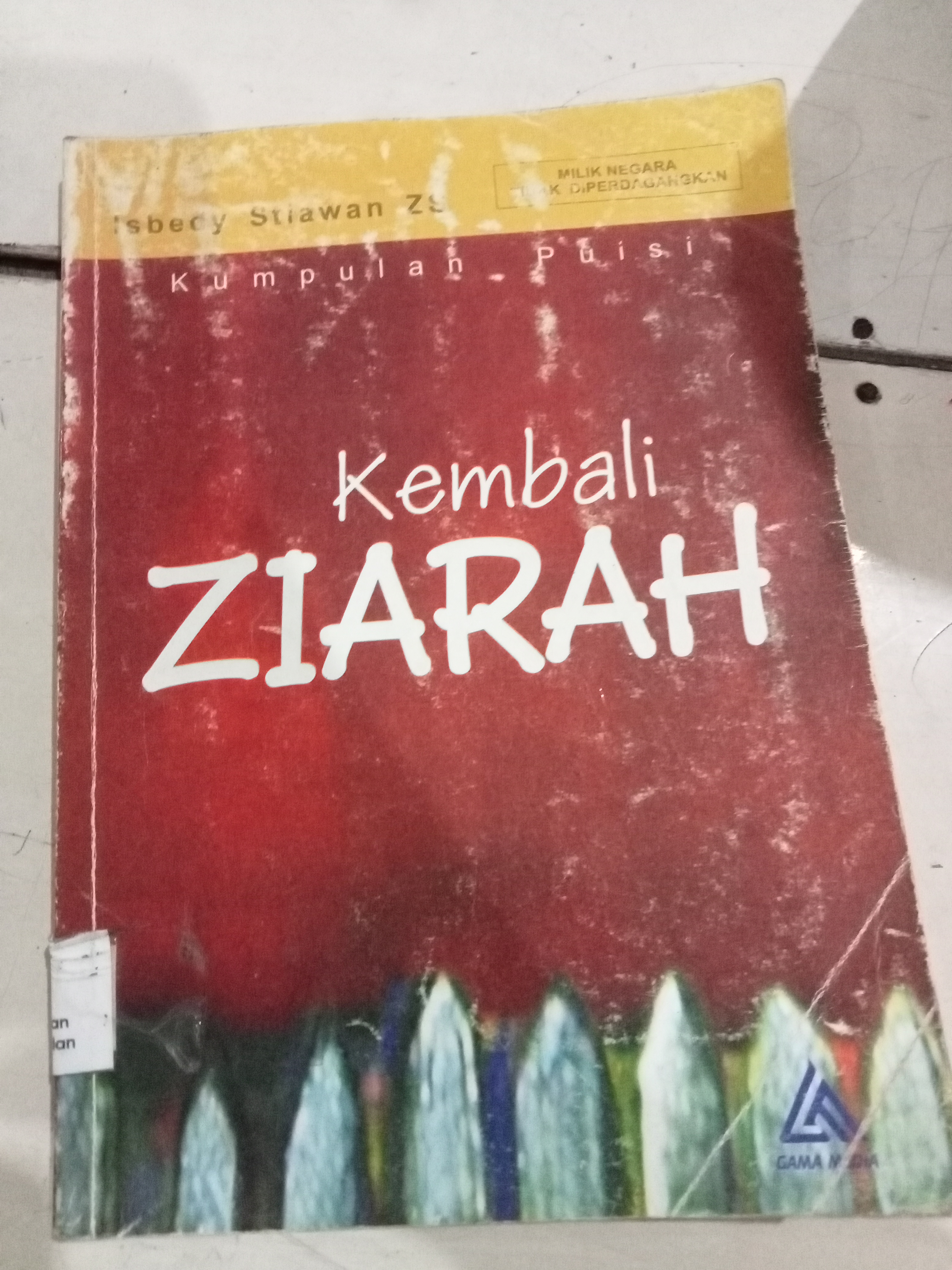 Kumpulan Puisi Kembali Ziarah 