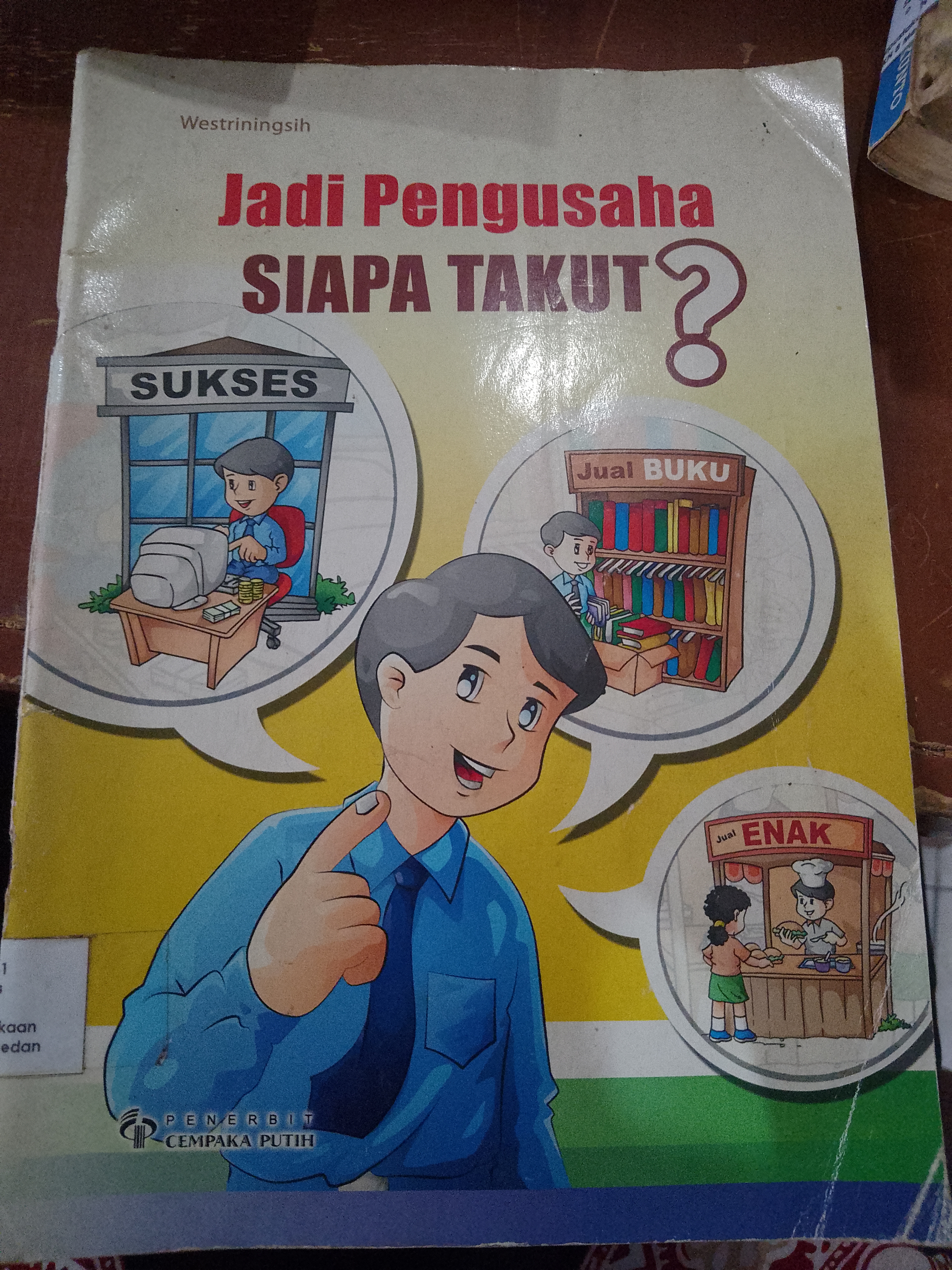 Jadi pengusaha siapa takut ?