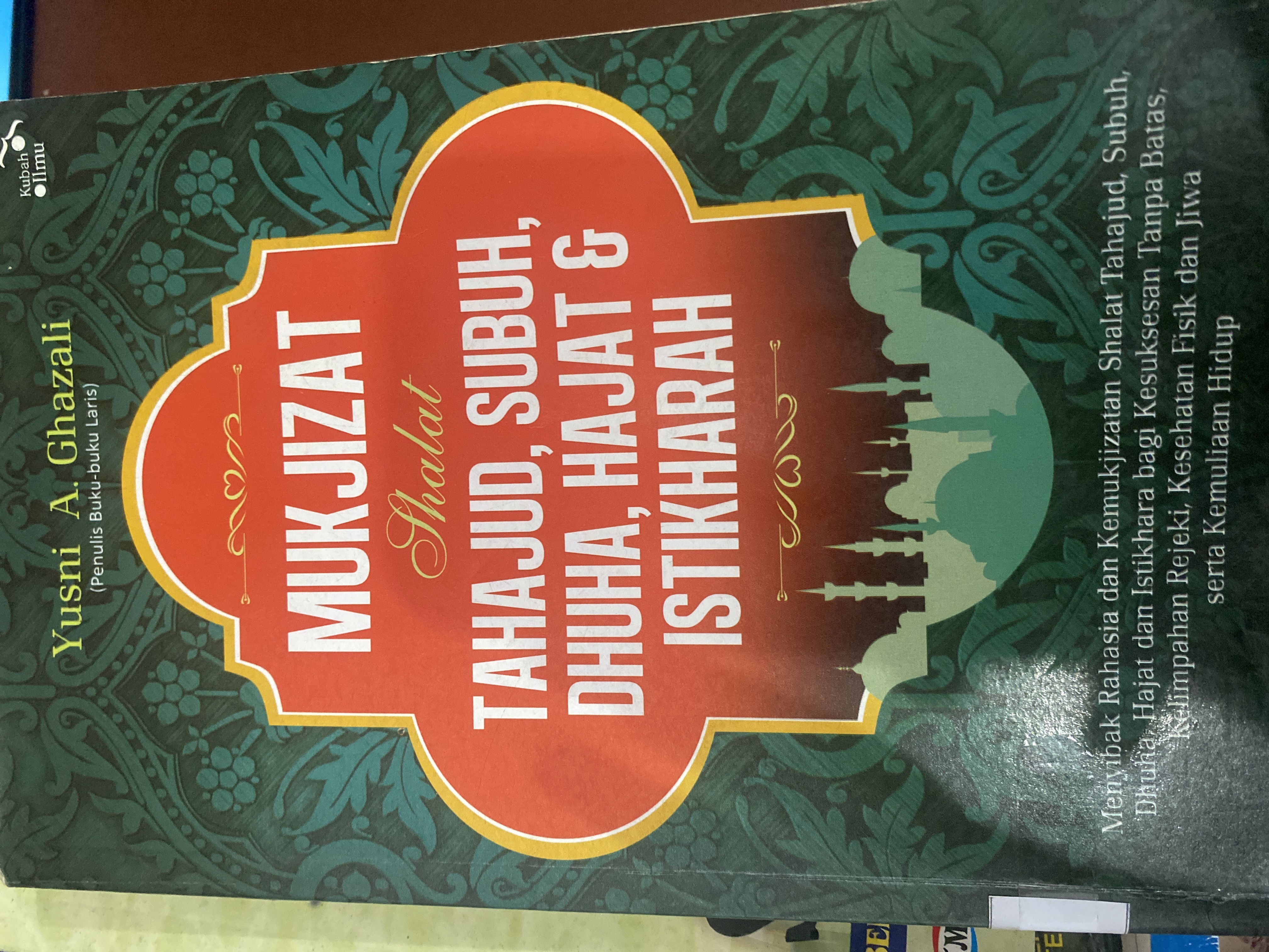 Mukjizat shalat Tahajud, Subuh, Dhuha, Hajat &amp; Istikharah