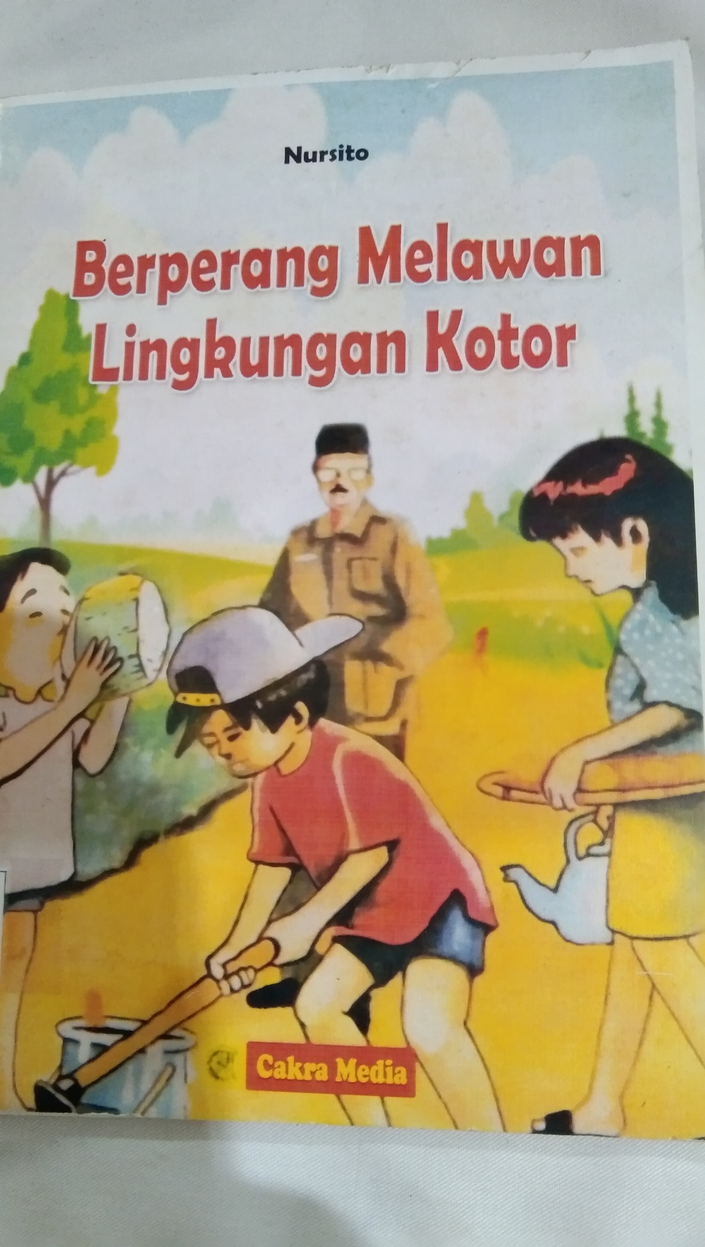 Berperang Melawan Lingkungan Kotor