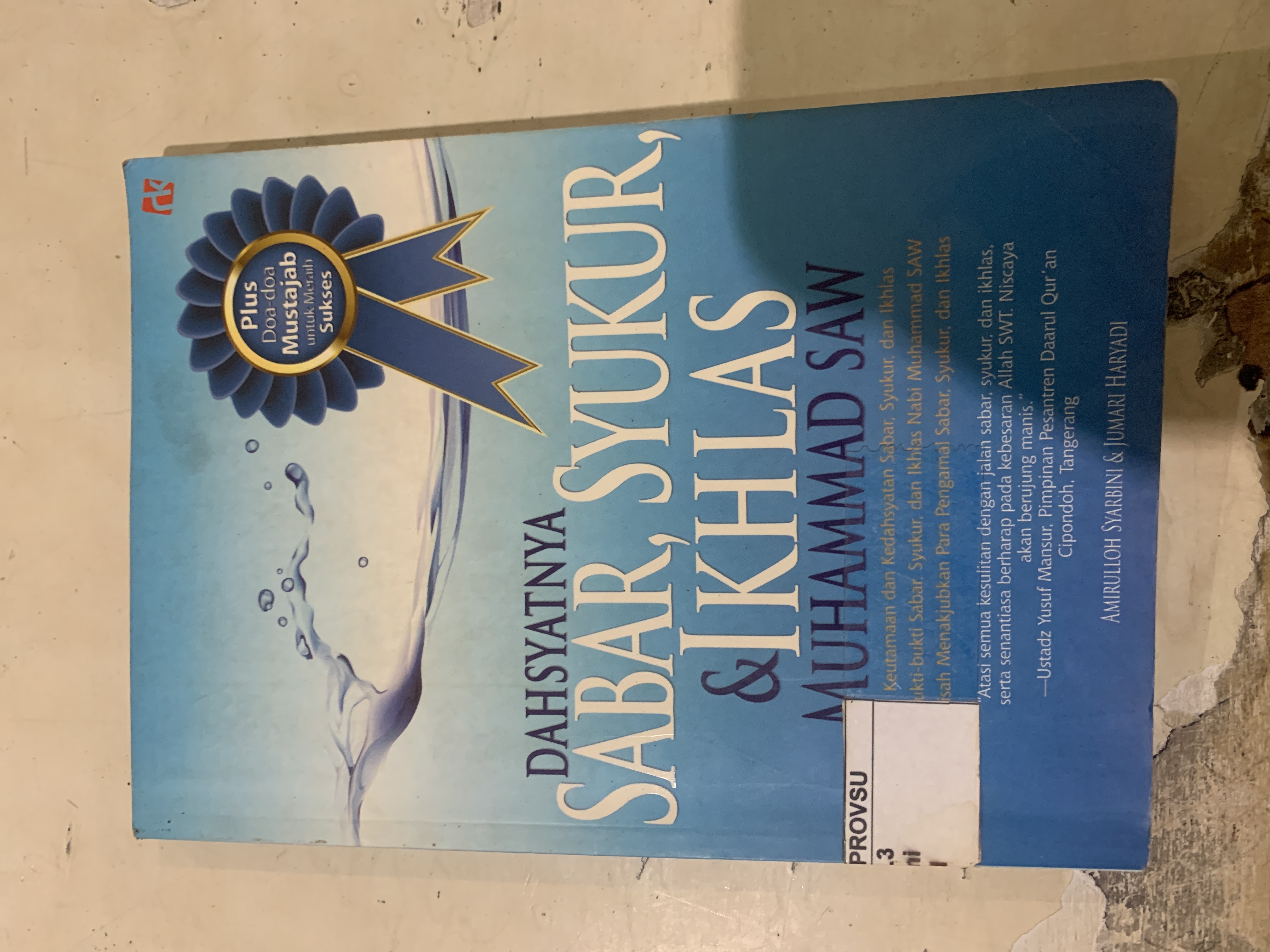 DAHSYATNYA SABAR, SYUKUR &amp; IKHLAS MUHAMMAD SAW