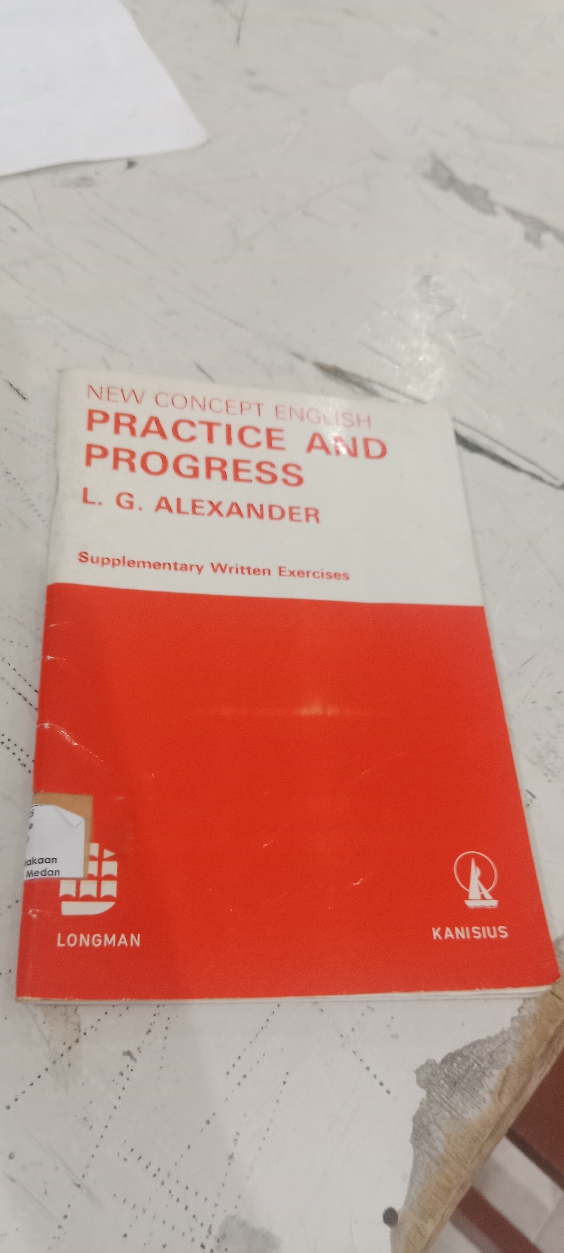 New Concept English Practice And progress L. G. Alexander  supplementary Written Exercise