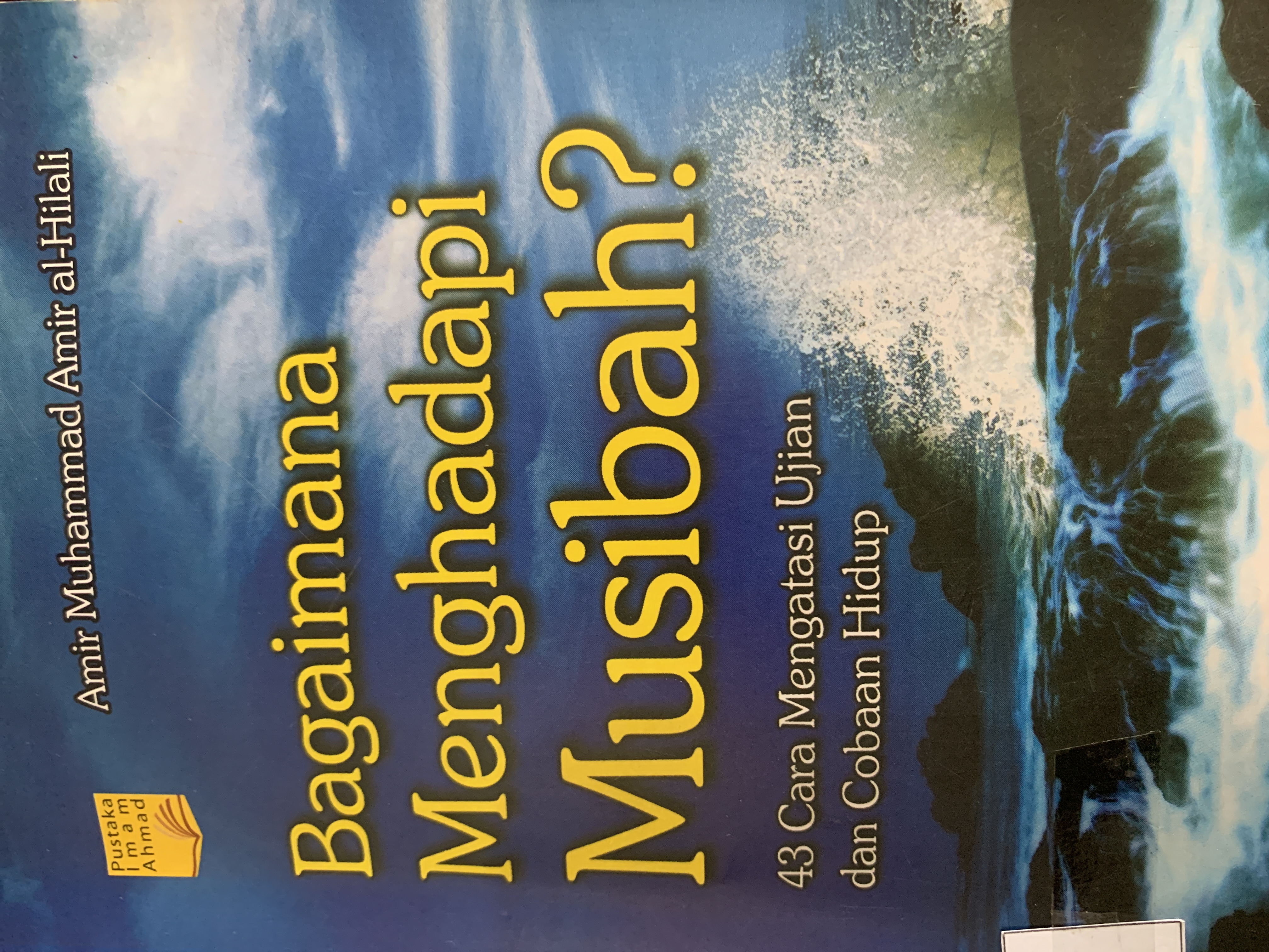 Bagaimana Menghadapi Musibah?