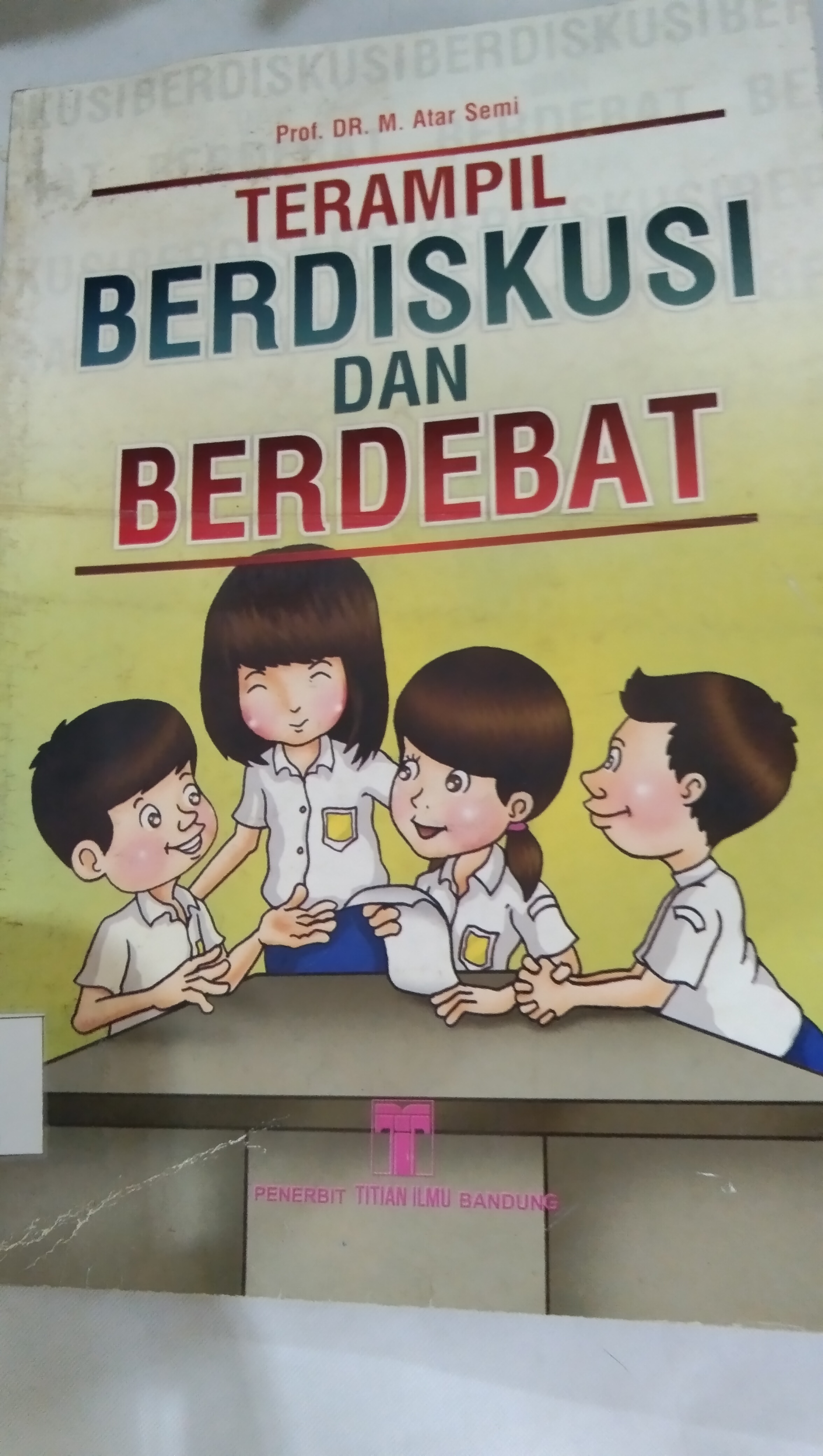 Terampil Berdiskusi dan Berdebat