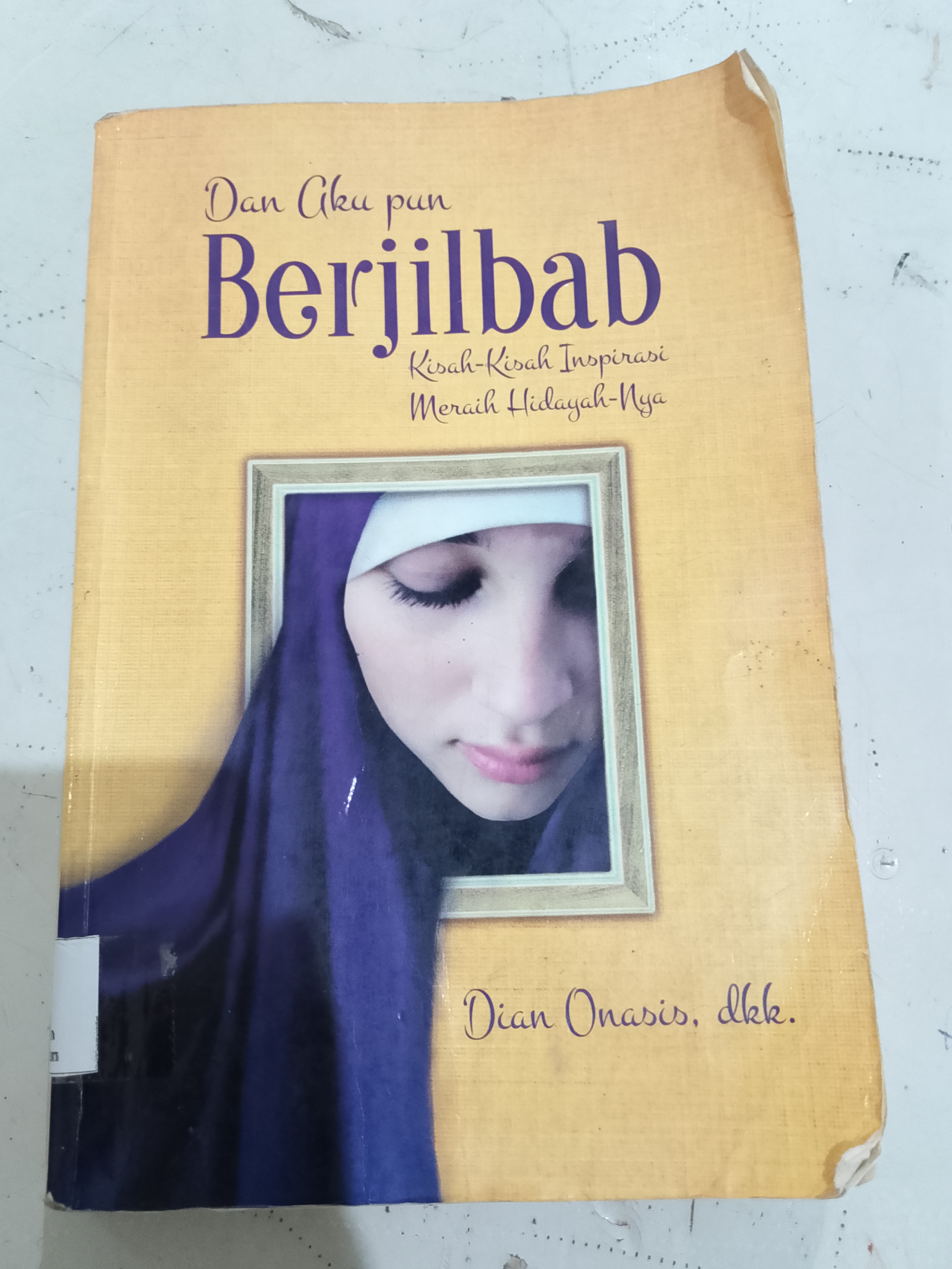 Dan Aku pun Berjilbab