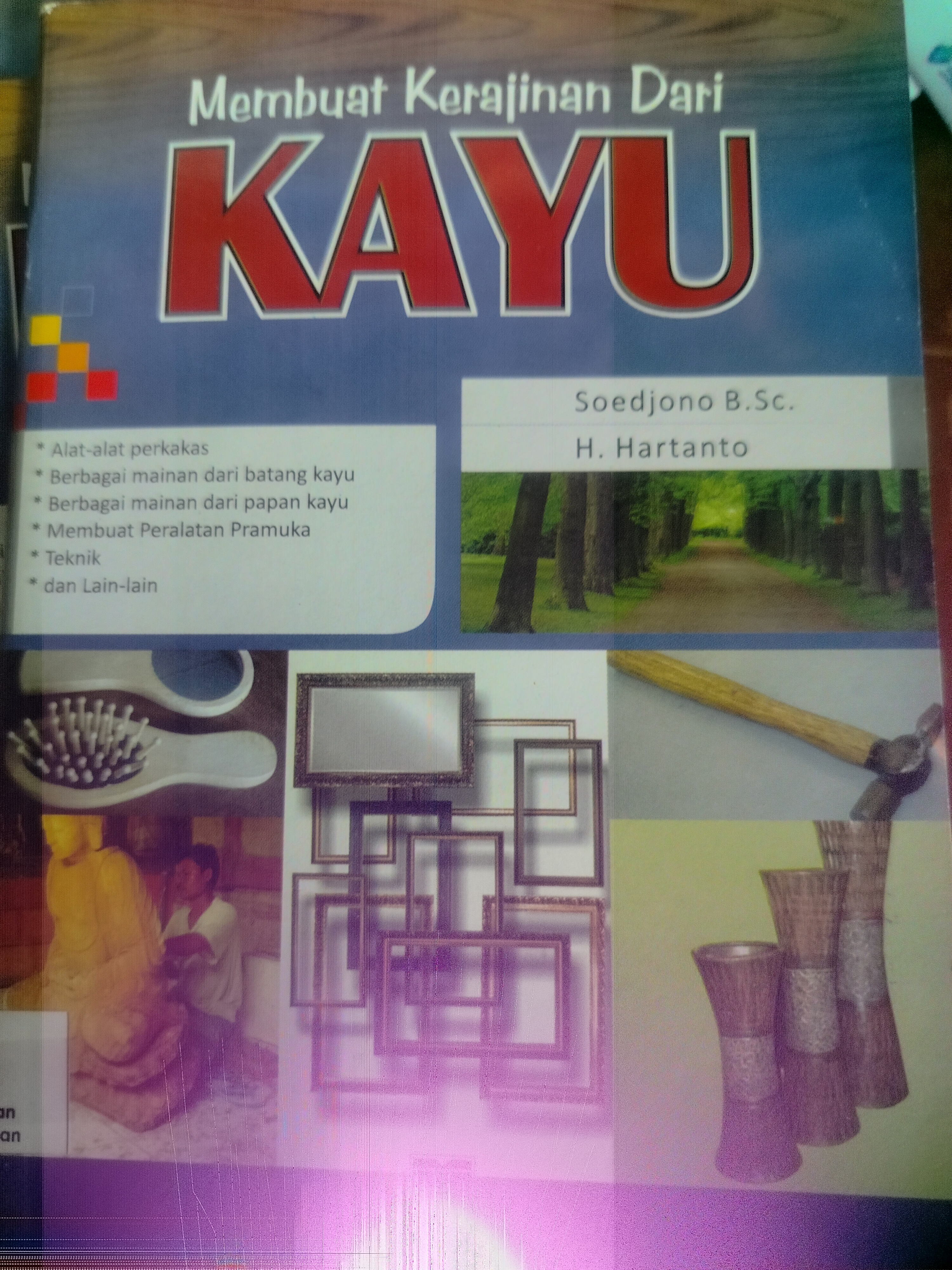 Membuat kerajinan dari kayu