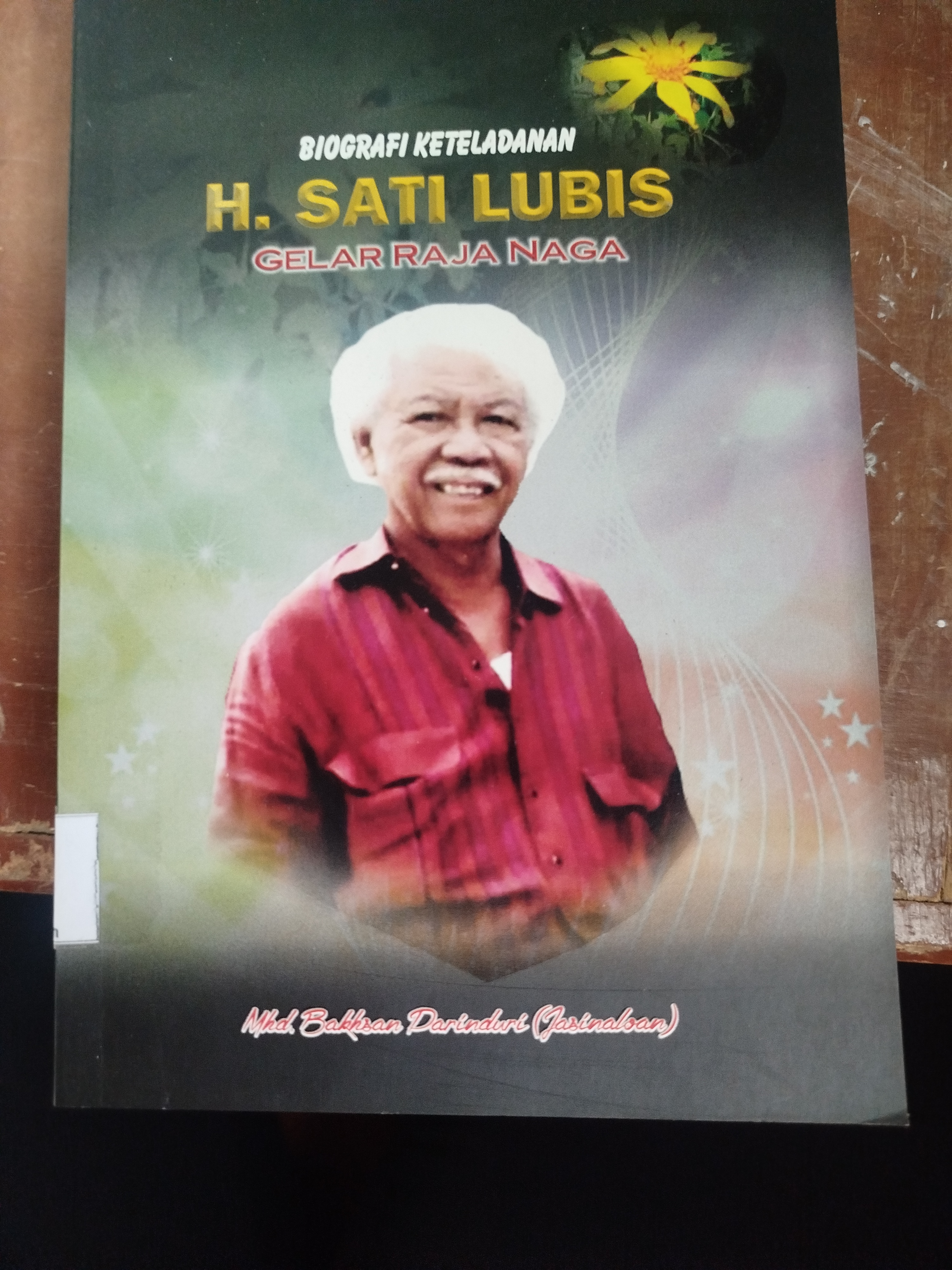 Biografi Keteladanan H. Satu Lubis Gelar Raja Naga