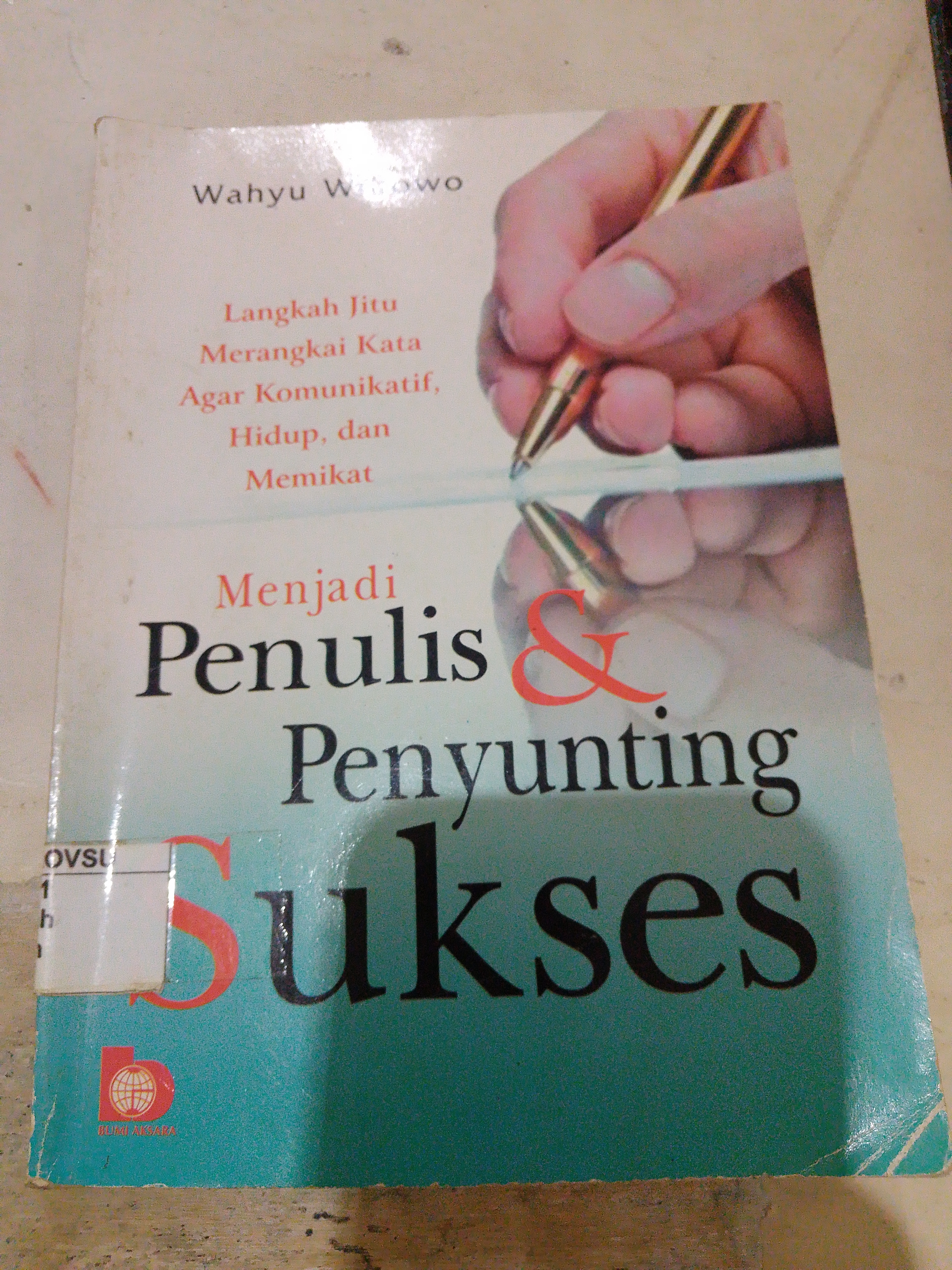 Menjadi Penulis &amp; Penyuting Sukses