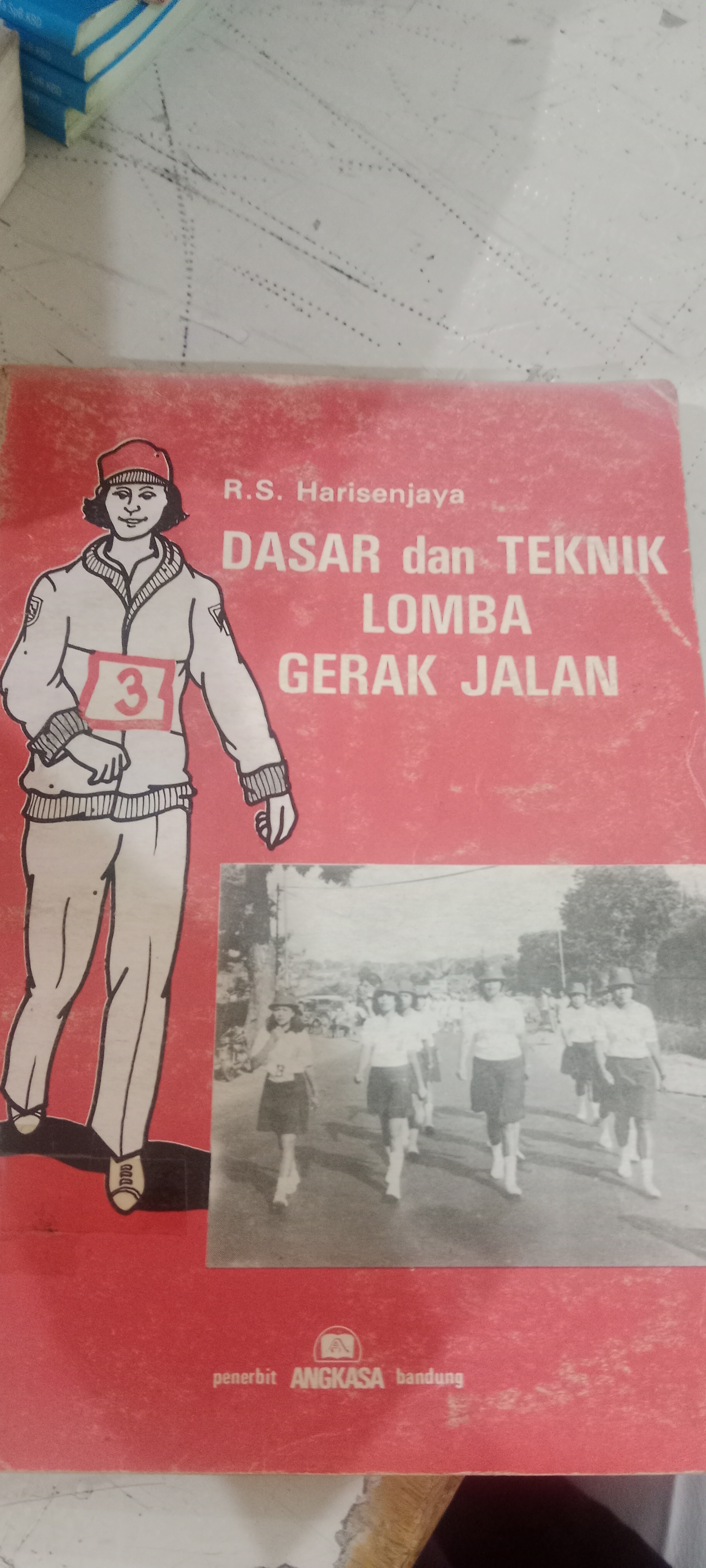 DASAR dan TEKNIK LOMBA GERAK JALAN