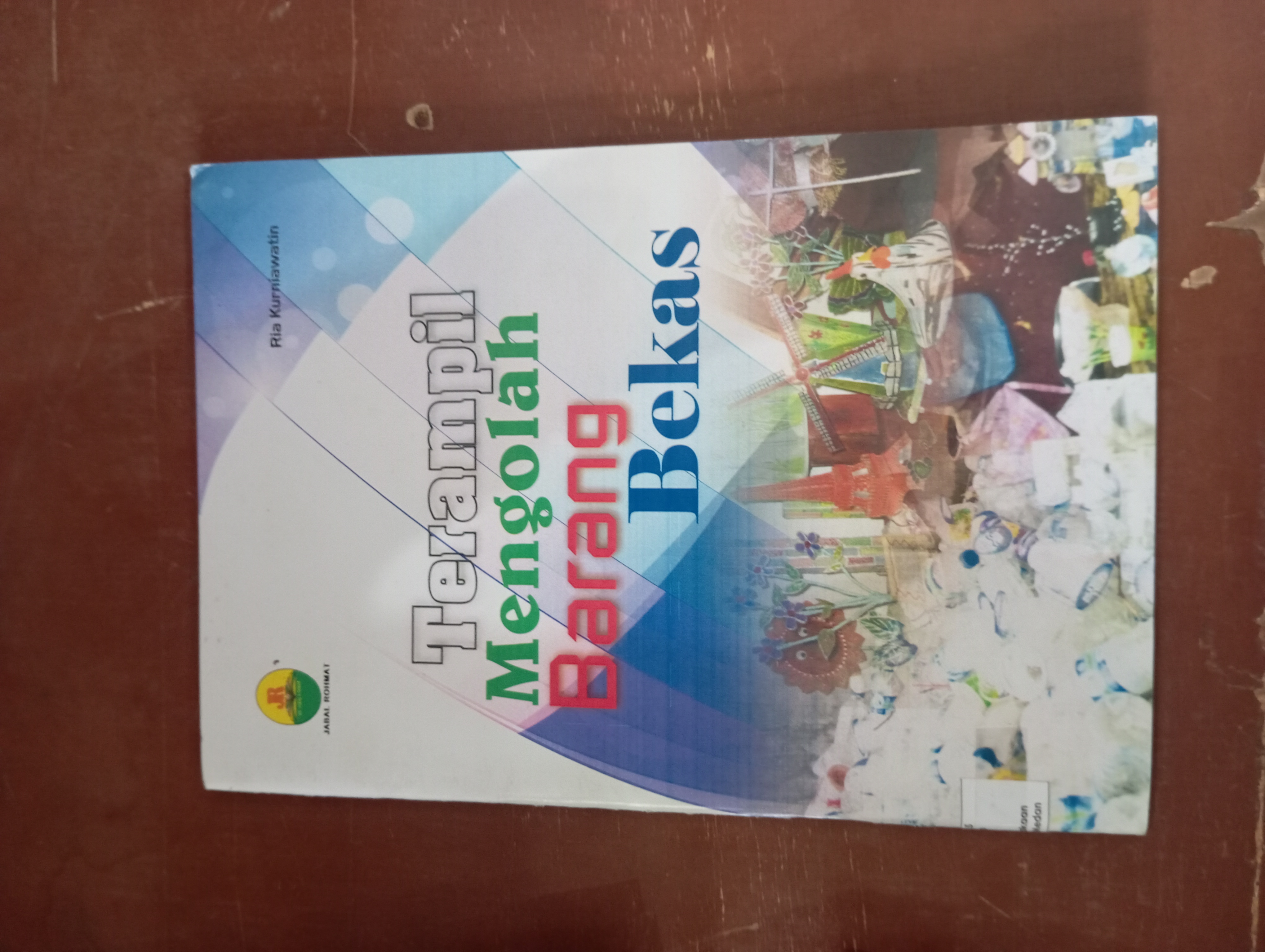 TERAMPIL MENGOLAH BARANG BEKAS