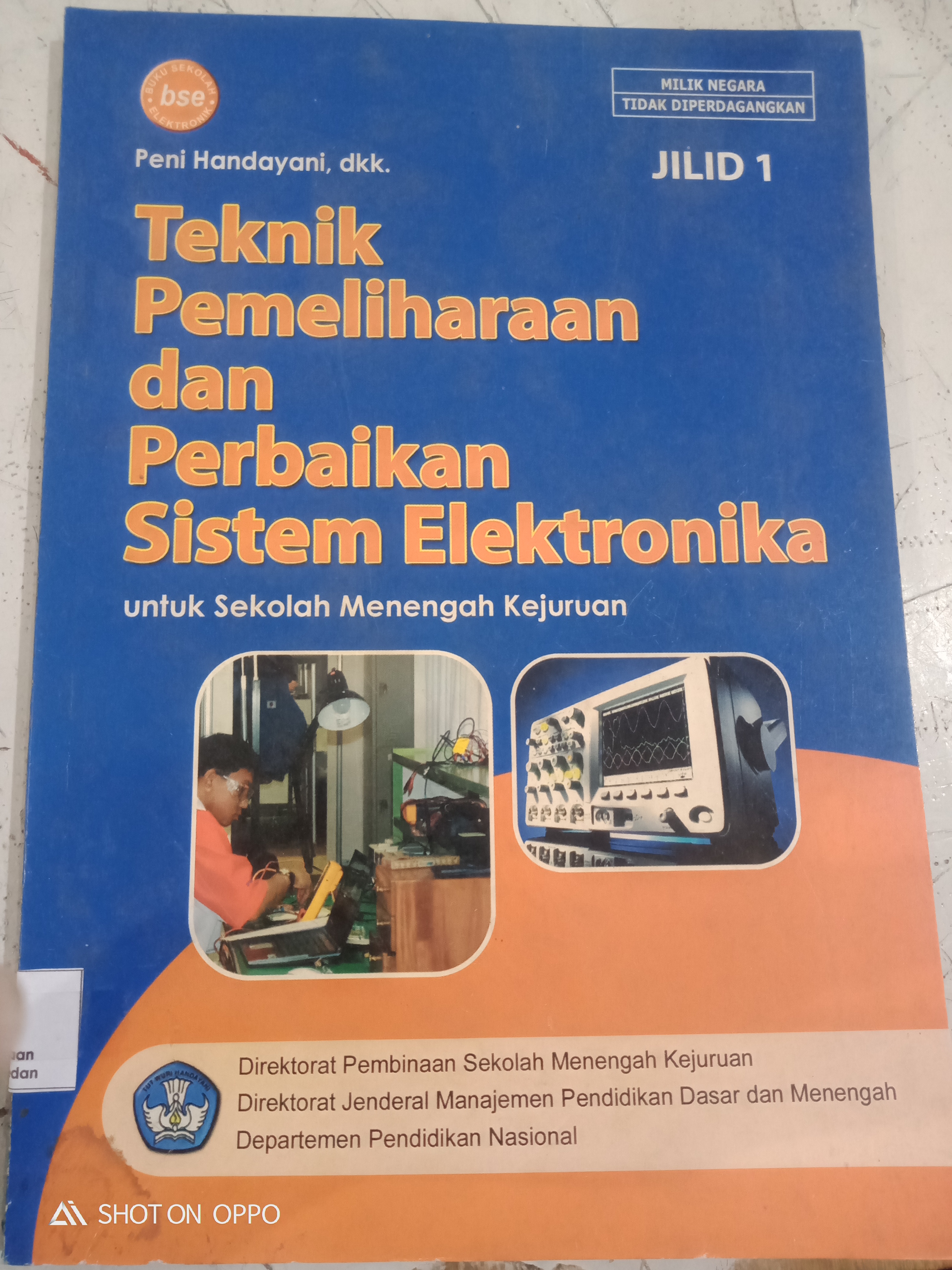 Teknik Pemeliharaan dan Perbaikan Sistem Elektronika Jilid 1