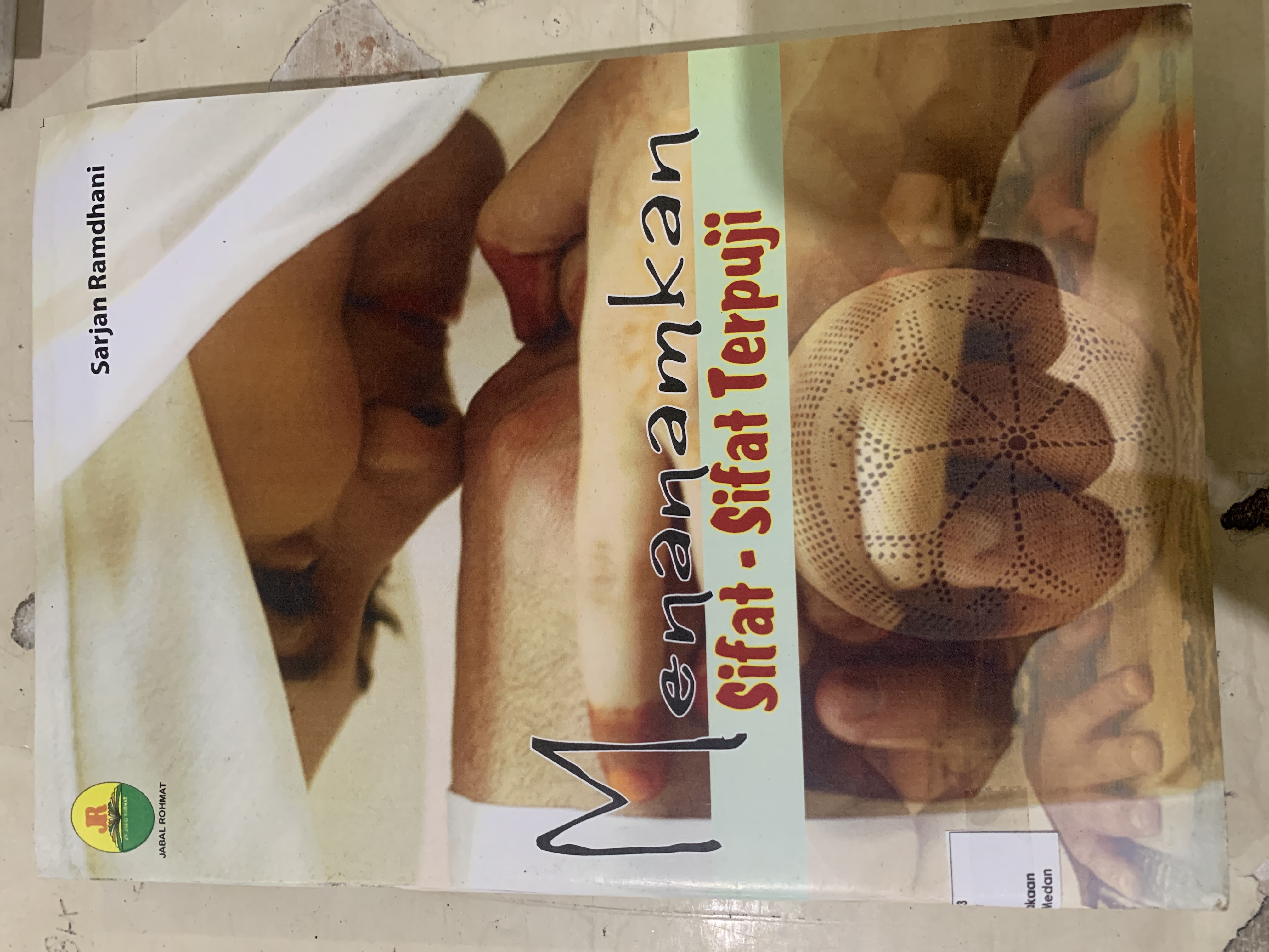 MENANAMKAN SIFAT-SIFAT TERPUJI